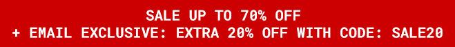 Sale Up To 70% Off + Extra 20% Off Email Exclusive With Code: SALE20 - Shop Now