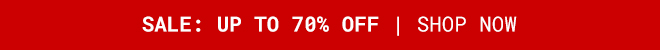 Sale: Up To 70% Off* Shop Now >>