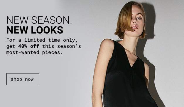 New Season New Looks - Shop Now
