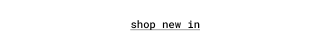  Vol.3 Collection | Shop New In