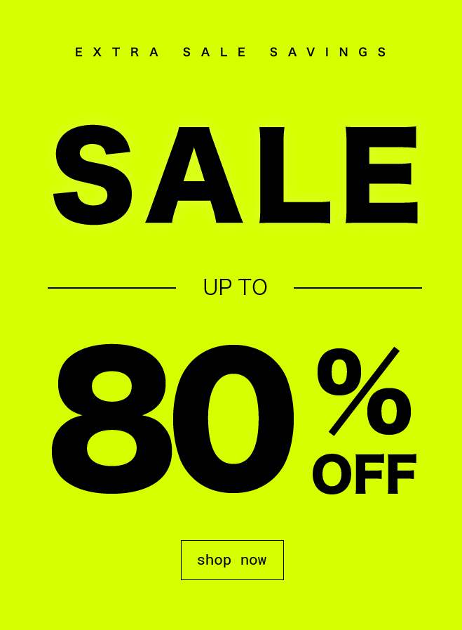 Sale Up To 80% Off | Shop Now >>