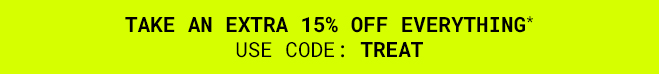 Take An Extra 15% Off Everything - Shop Now