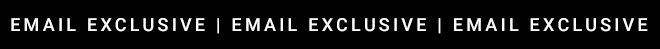 Email Exclusive