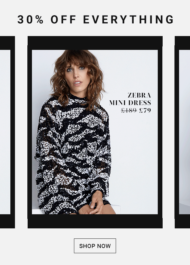 30% Off Everything - Shop Now >>