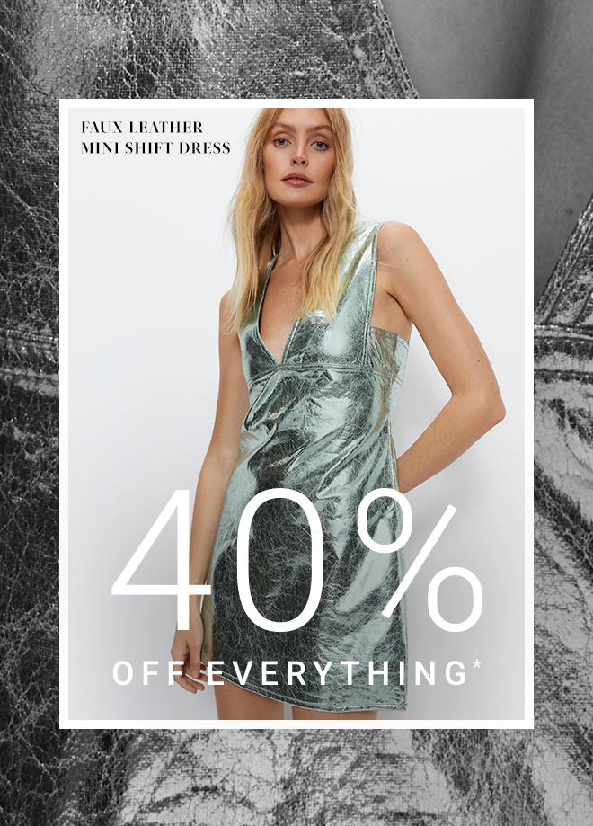 40% OFF EVERYTHING - Shop Now >>