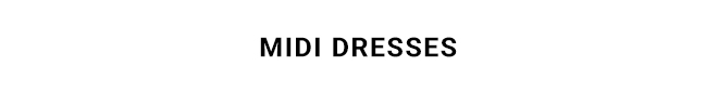 Midi Dresses