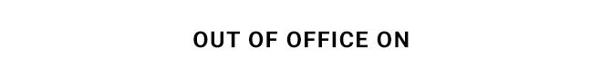 Out Of Office On