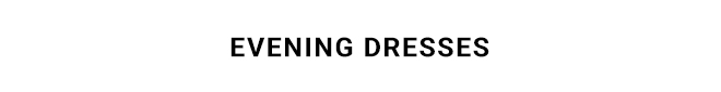 Evening Dresses