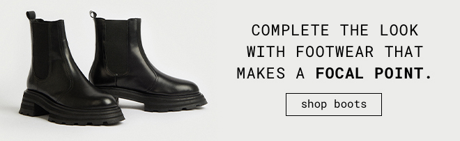 Complete The Look - Shop Boots