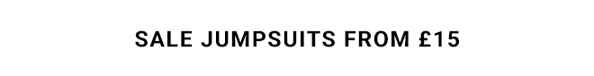 Sale Jumpsuits From £!5