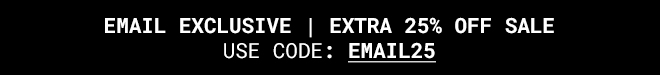 Extra 25% Off Sale | Shop Now >>