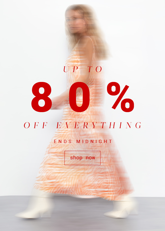 Up to 80% Off | Shop Now >>