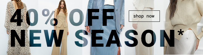 40% Off New Season - Shop Now