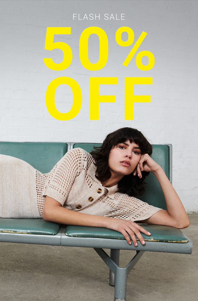 50% OFF FLASH SALE | Shop Now >>