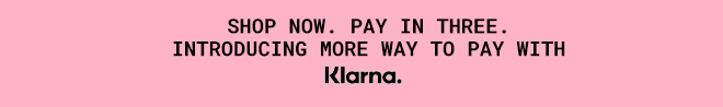 Shop Now Pay In Three with Klarna