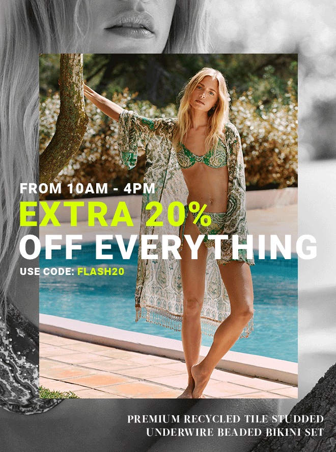 Exclusive Extra 20% off Everything - Shop Now >>