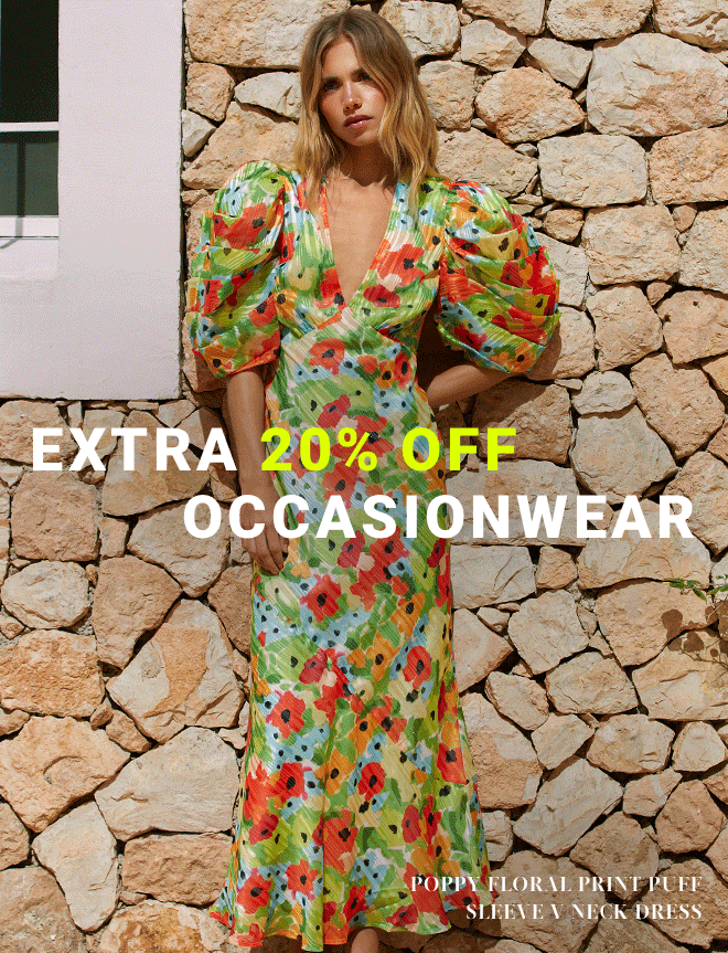 Extra 20% Off Occasion - Shop Now >>