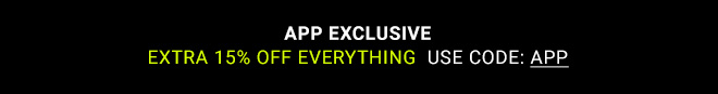 App Exclusive - shop now