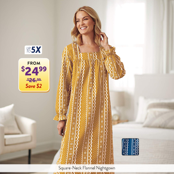 SHOW NOW Square-Neck Flannel Nightgown. From $24.99 Save $2. Up to 5X.