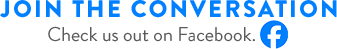 Check us out on Facebook Join the Conversation