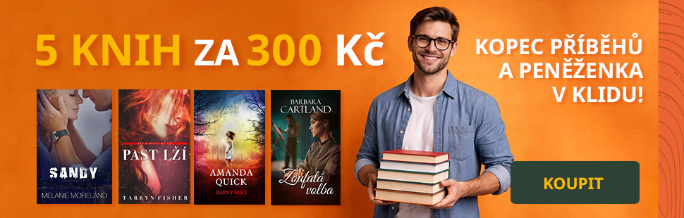 5 kniha za 300 Kč  »  Prozkoumejte výběr