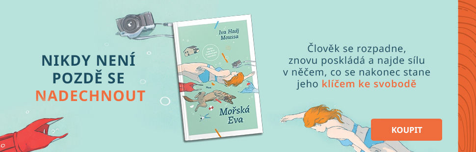 Mořská Eva - Román o tom, co nás drží nad vodou Iva Hadj Moussa