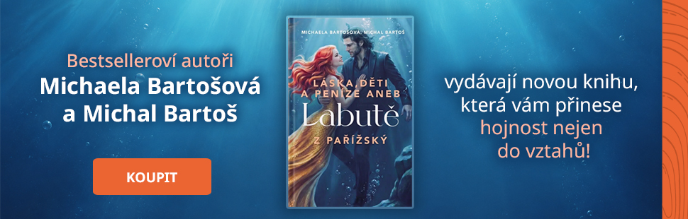 Láska, děti a peníze aneb Labutě z Pařížský - Michal Bartoš, Michaela Bartošová