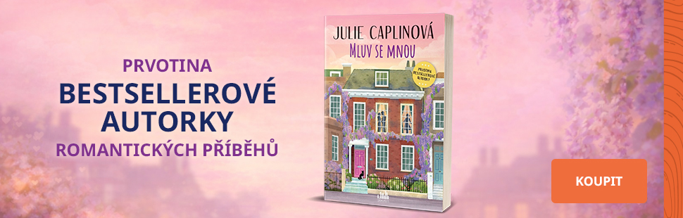 Mluv se mnou - Julie Caplinová