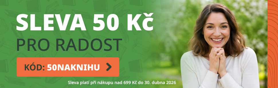 Sleva 50 Kč jen pro vás 🔝 Zásobte se dobrými knihami 📚