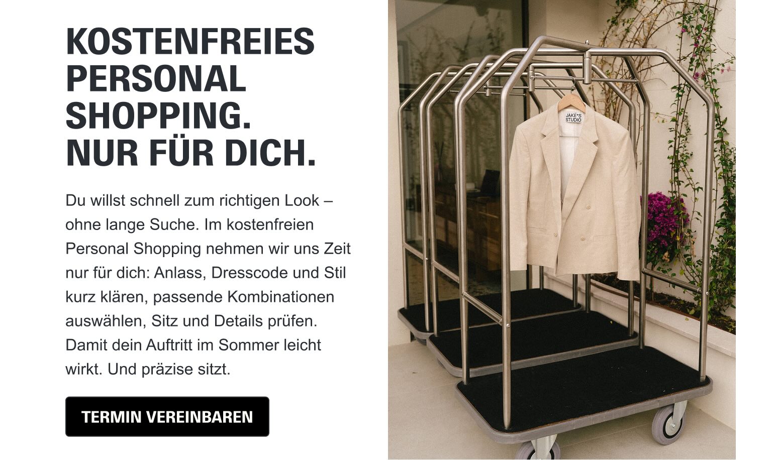 Kostenfreies Personal Shopping. Nur für dich.
