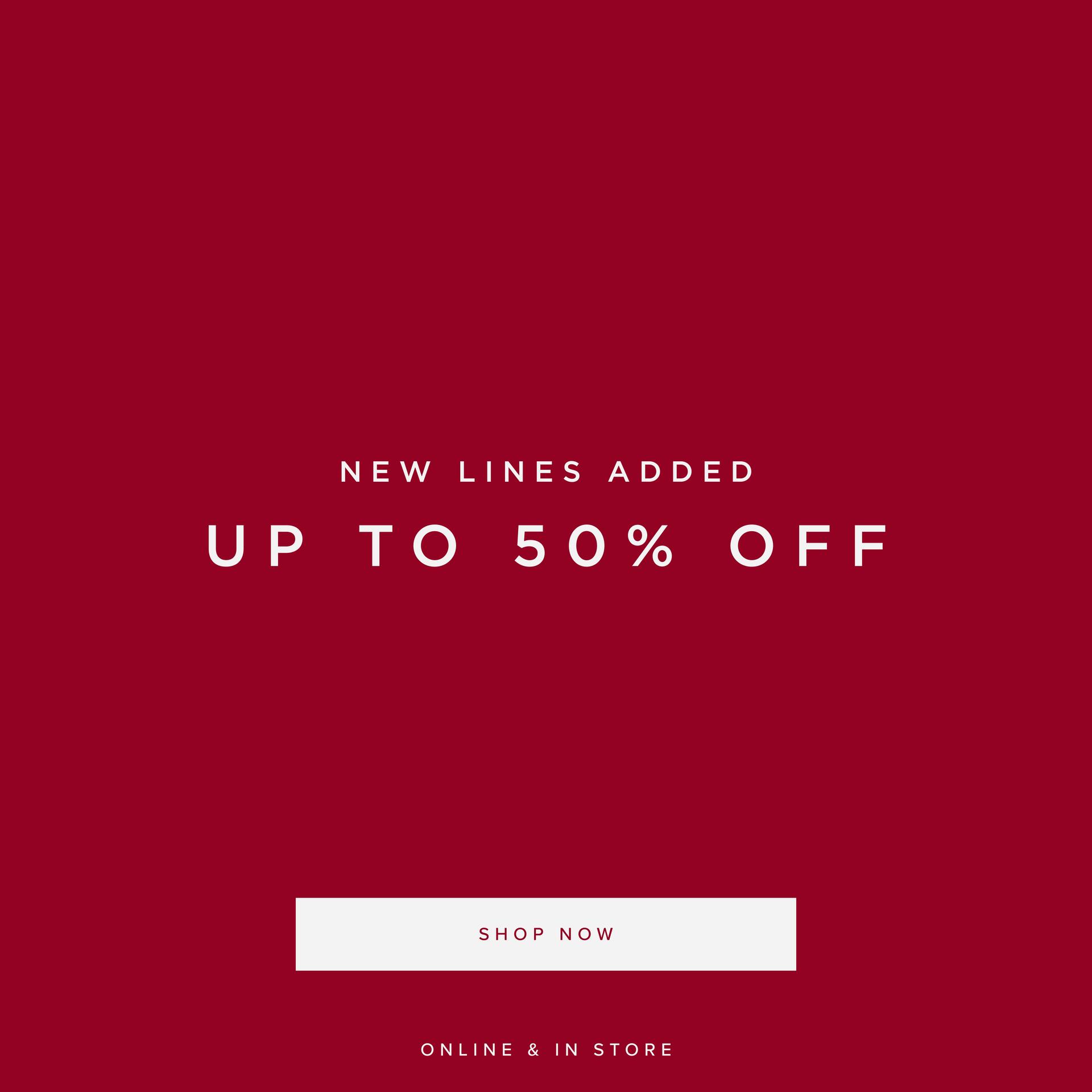SHOP NEW LINES ADDED