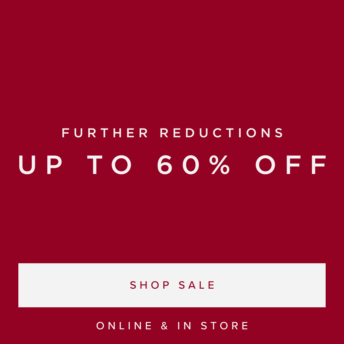 UP TO 60% OFF SALE