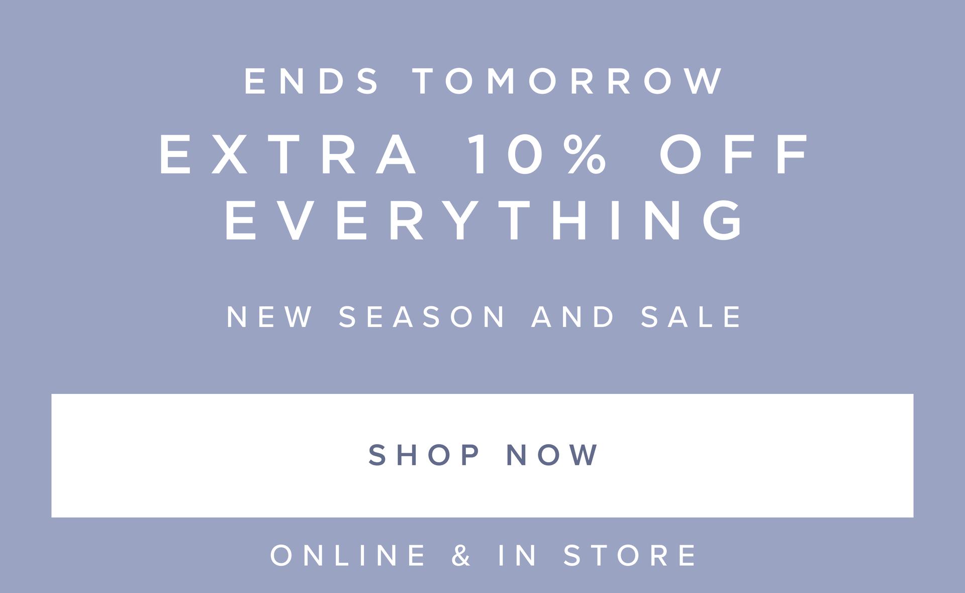 SHOP 10% OFF EVERYTHING