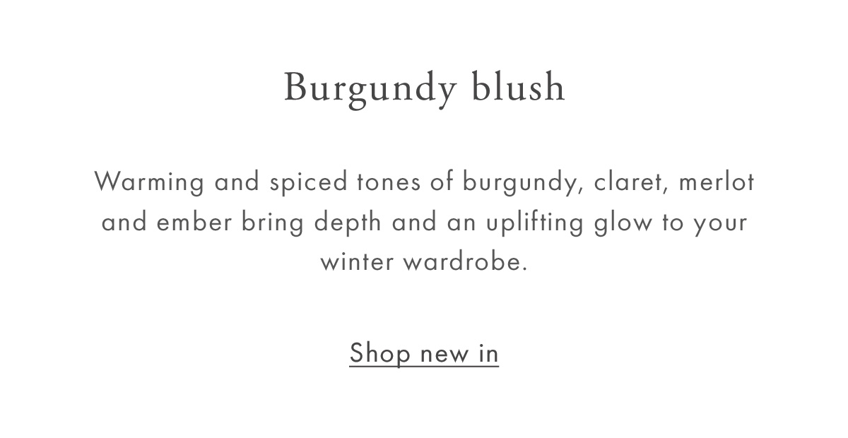 Burgundy blush