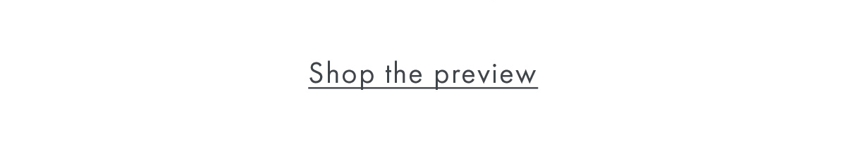 Shop the preview