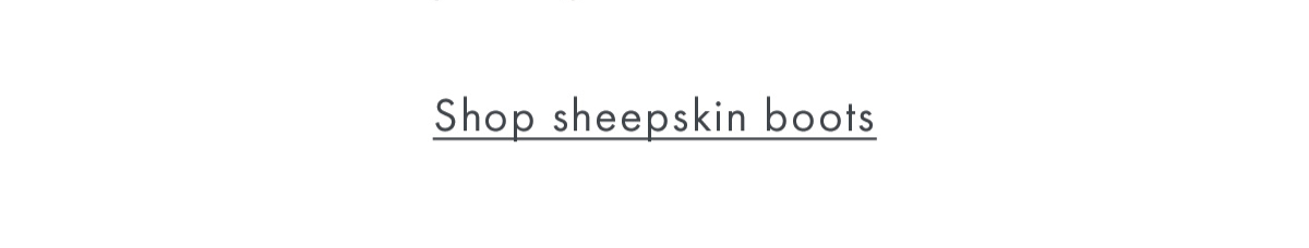 Shop sheepskin boots
