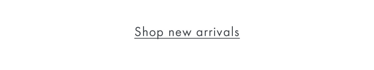 Shop new arrivals
