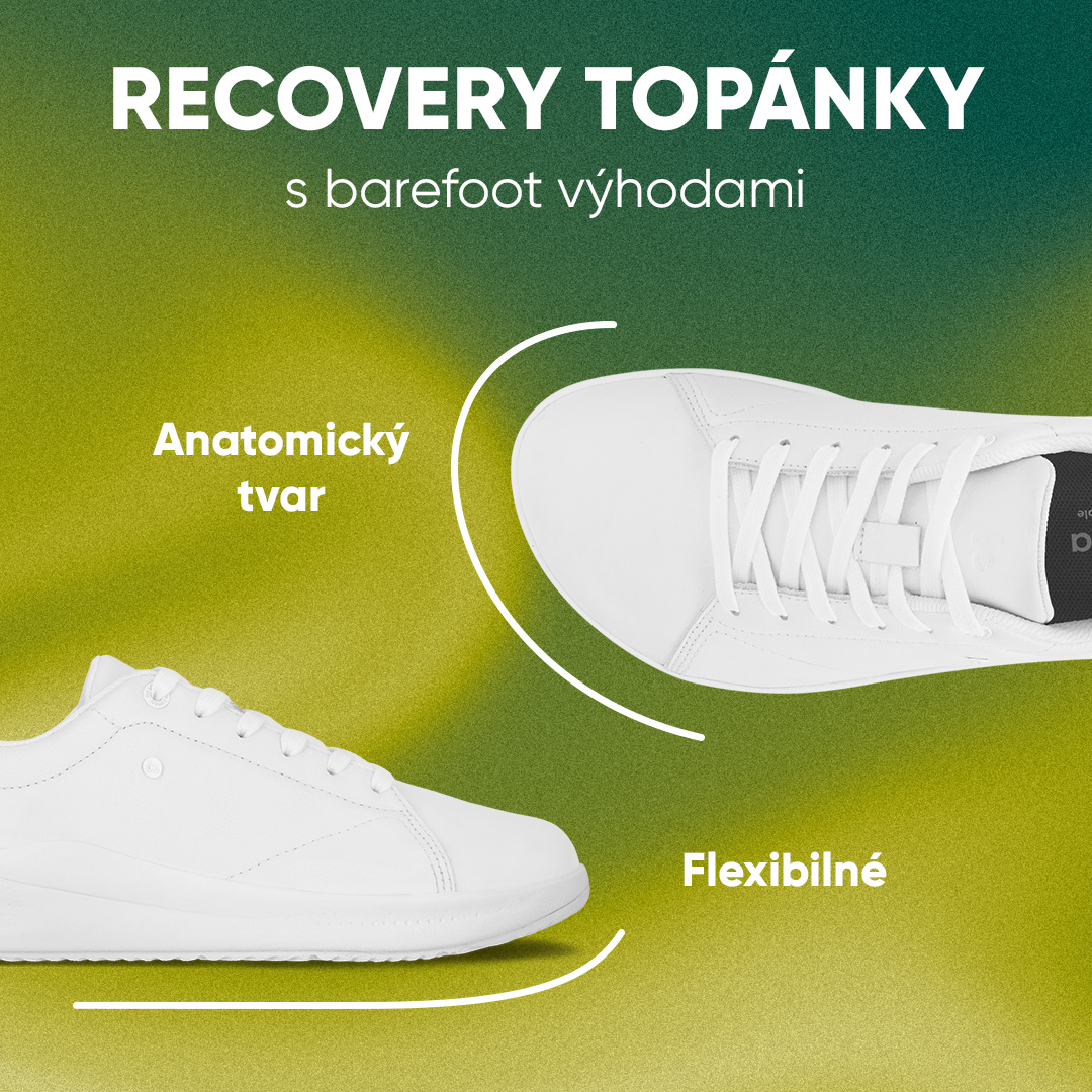 RECOVERY TOPÁNKY s barefoot výhodami - Anatomický tvar - Flexibilné