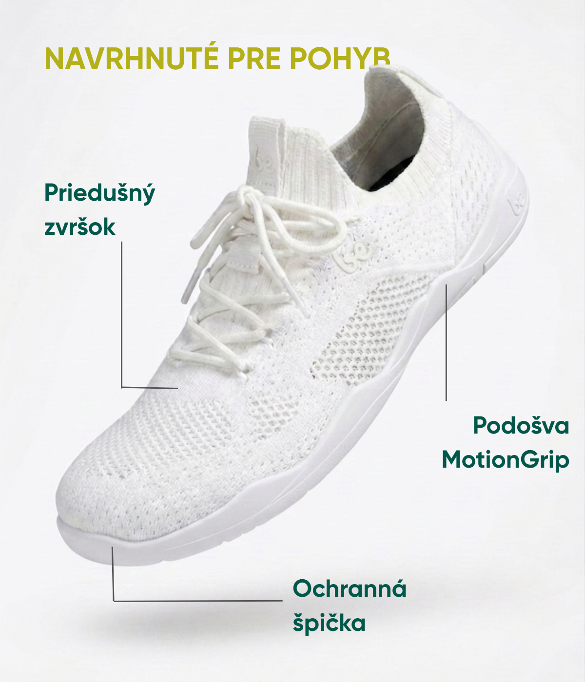 Navrhnuté pre pohyb  Ochranná špička Podošva MotionGrip Priedušný zvršok