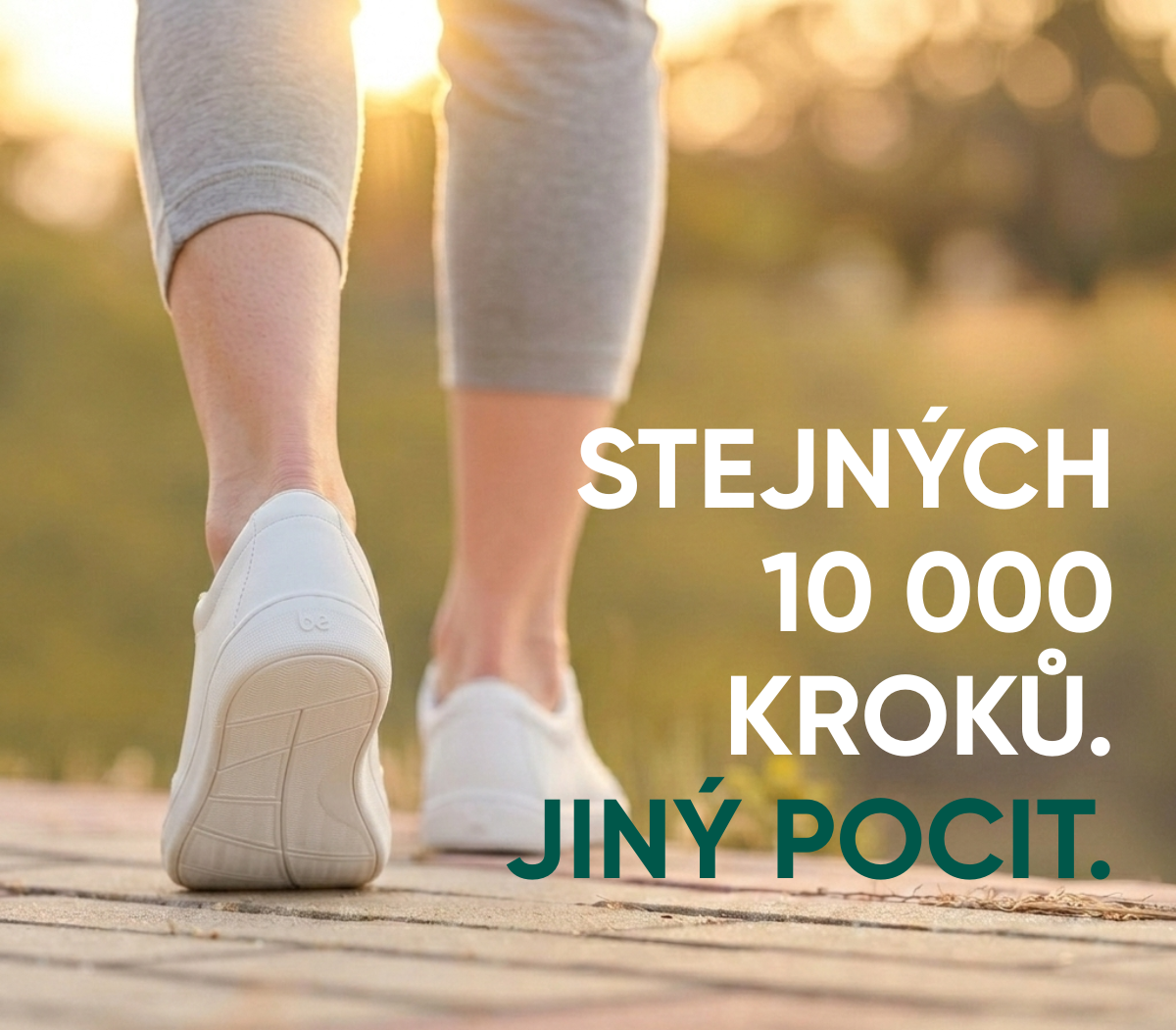 STEJNÝCH 10 000 KROKŮ. JINÝ POCIT.