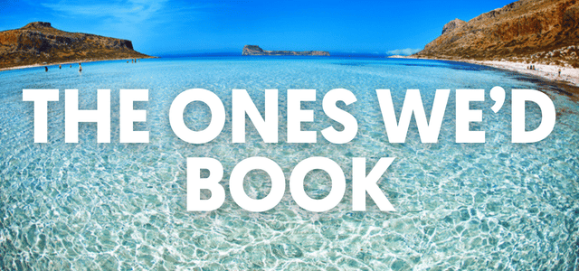 The ones we'd book
