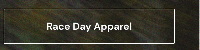 Shop Race Day Apparel