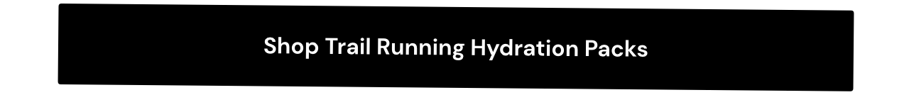 Shop Trail Running Hydration Packs