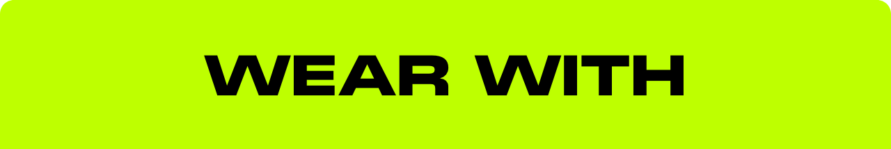 Wear with