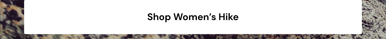 The Hike Store - Womens