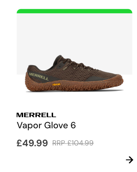 Logo: Merrell Copy: Vapor Glove 6 Price: £104.99 £49.99