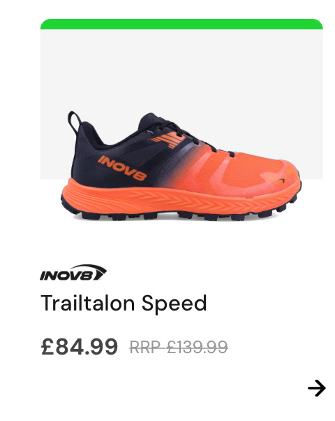 Logo: Inov8 Copy: Trailtalon Speed Price: £139.99 £84.99