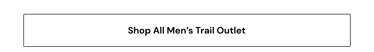 Shop All Men's Trail Outlet
