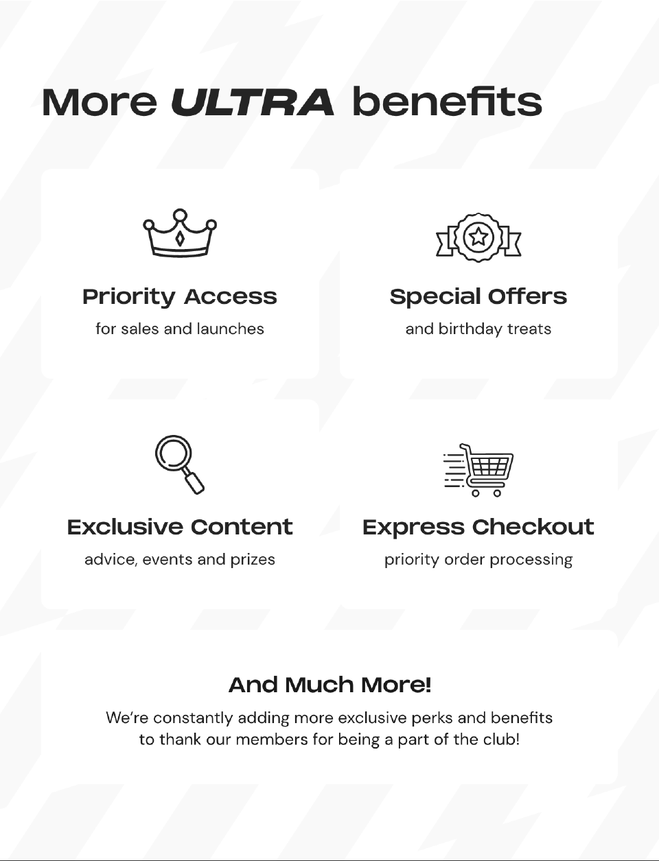 Ultra Membershi | Priority Access | Special Offers | Exclusive Content| Express Checkout