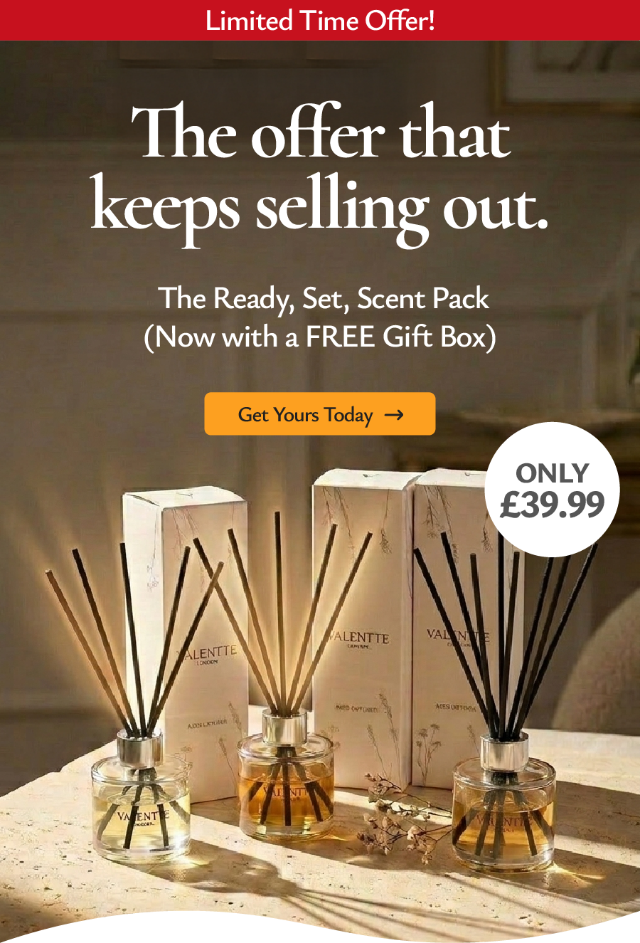 The offer that keeps seliing out.